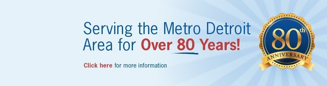 Serving the Metro Detroit Area With HVAC and Plumbing Service for Over 75 years!